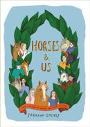 Horses and Us : True stories of horses and their humans-9781991309167