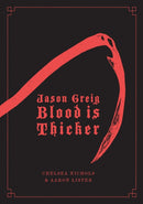 Jason Greig Blood Is Thicker