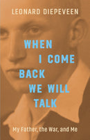 When I Come Back We Will Talk