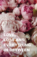 Love, Loss, and Everything In Between-9781998076802