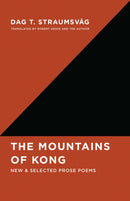 The Mountains of Kong : New and Selected Prose Poems-9781998336074