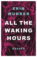 All The Waking Hours