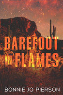 Barefoot in Flames