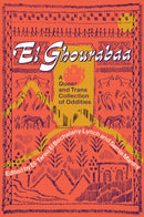 El Ghourabaa : A Queer and Trans Collection of Oddities-9781998898022