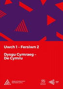 Dysgu Cymraeg: Uwch 1 (De/South) Fersiwn 2-9781998995929