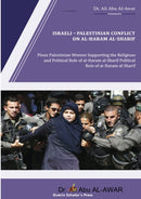 Israeli - Palestinian Conflict on al- Haram al- Sharif : Pious Palestinian Women Supporting the Religious and Political Role of al-Haram al-Sharif-9781999098223