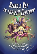 Being a Vet in the 21st Century : The Job, The People, Their Future-9781999366100