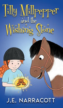 Tilly Millpepper and the Wishing Stone-9781999621391