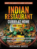 Indian Restaurant Curry at Home Volume 2 : Misty Ricardo's Curry Kitchen-9781999660826
