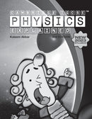 Cambridge IGCSE Physics Explained : Black and White Version-9781999661175