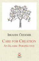 Care for Creation : An Islamic Perspective-9781999668945