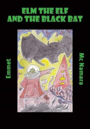 elm the elf and the black bat-9781999683153