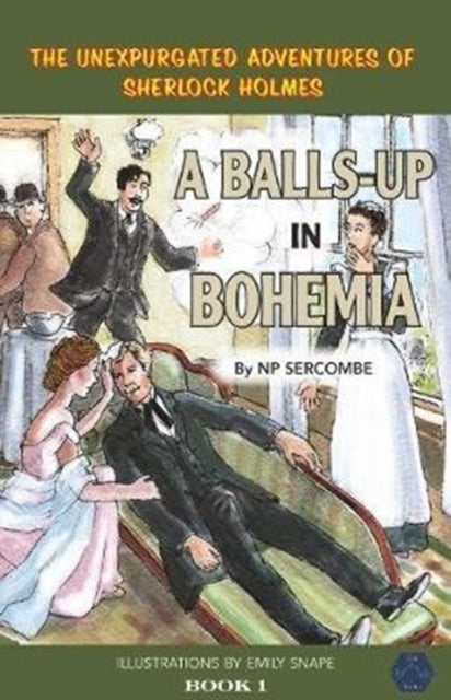 A Balls-up in Bohemia-9781999696108
