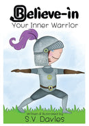 Believe-in Your Inner Warrior-9781999702700