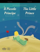 Il Piccolo Principe / The Little Prince Italian/English Bilingual Edition with Audio Download-9781999706128