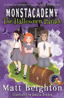 The Halloween Parade : A (Dyslexia Adapted) Monstacademy Mystery-9781999724436