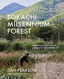 Tokachi Millennium Forest : Pioneering a New Way of Gardening with Nature-9781999734541