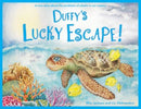 Duffy's Lucky Escape : A True Story About Plastic In Our Oceans-9781999748500
