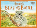 Sunny's Blazing Battle : A True Story About Climate Change-9781999748586
