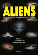 Aliens : Short Stories About Beings That Don't Belong-9781999763688
