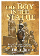 The Boy in the Statue : From Wartime Vienna to Buckingham Palace-9781999764623