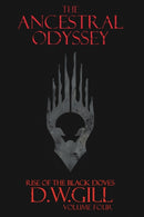 The Ancestral Odyssey : Rise of the Black Doves - Volume Four-9781999784485