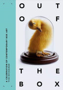 Out of the Box : A Celebration of Contemporary Box Art-9781999858384