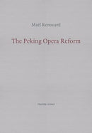 The Peking Opera Reform-9781999883386
