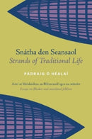 Snatha den Seansaol / Strands of Traditional Life