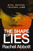 The Shape of Lies