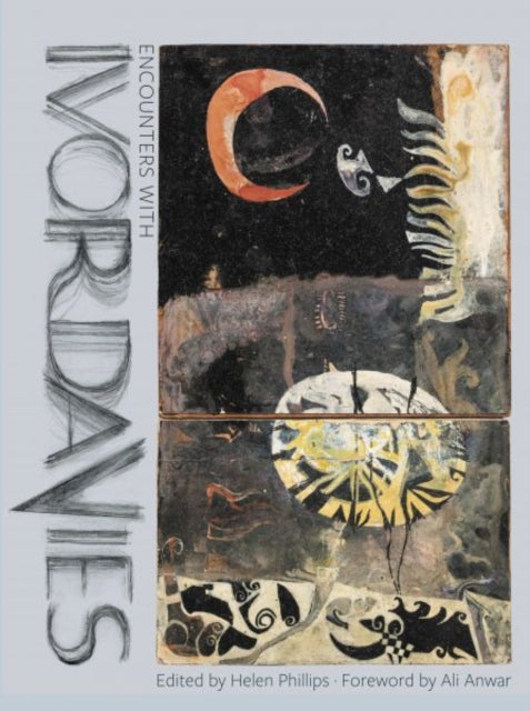 Encounters with Ivor Davies-9781999952273