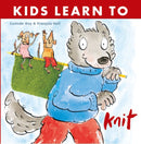 Kids Learn to Knit-9781999963132