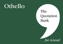 The Quotation Bank: Othello A-Level Revision and Study Guide for English Literature-9781999981655