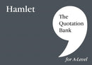 The Quotation Bank: Hamlet A-Level Revision and Study Guide for English Literature-9781999981662