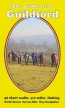 The walks near Guildford : North Downs  Surrey Hills   Wey Navigation-9781999997502