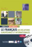 Objectif Diplomatie 2 - Livre de l'eleve (B1-B2)-9782011555571