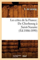 Les cotes de la France. De Cherbourg a Saint-Nazaire (Ed.1886-1890)