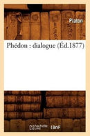 Phedon: Dialogue (Ed.1877)-9782012599246
