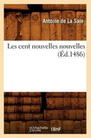 Les Cent Nouvelles Nouvelles (Ed.1486)-9782012692558