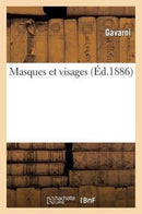 Masques et visages  (Éd.1886)