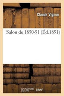 Salon de 1850-51-9782012745193