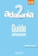 Adomania : Guide pedagogique 2-9782014015270