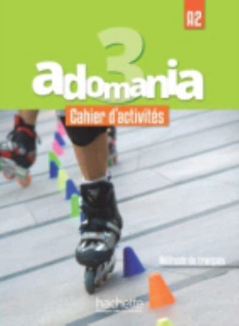 Adomania 3 - Cahier d'activites (A2)-9782014015430
