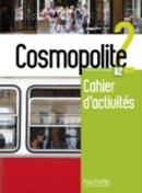Cosmopolite 2 : Cahier d'activites (A2)-9782015135342