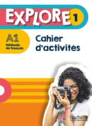 Explore : Cahier d'activites 1 + Parcours digital-9782017112723