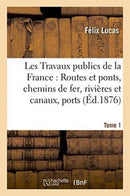 Les Travaux publics de la France