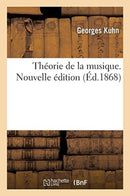 Theorie de la Musique. Nouvelle Edition-9782019995614