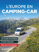 L' Europe en Camping Car 2024 - Michelin Camping Guide-9782067262676