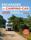 Escapades en Camping-car France Michelin 2025 - Michelin Camping Guides-9782067265998