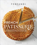 French Patisserie : Master Recipes and Techniques from the Ferrandi School of Culinary Arts-9782080203182